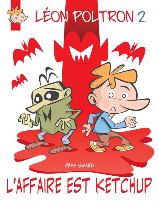 Title details for L'affaire est ketchup by Rémi Simard - Available